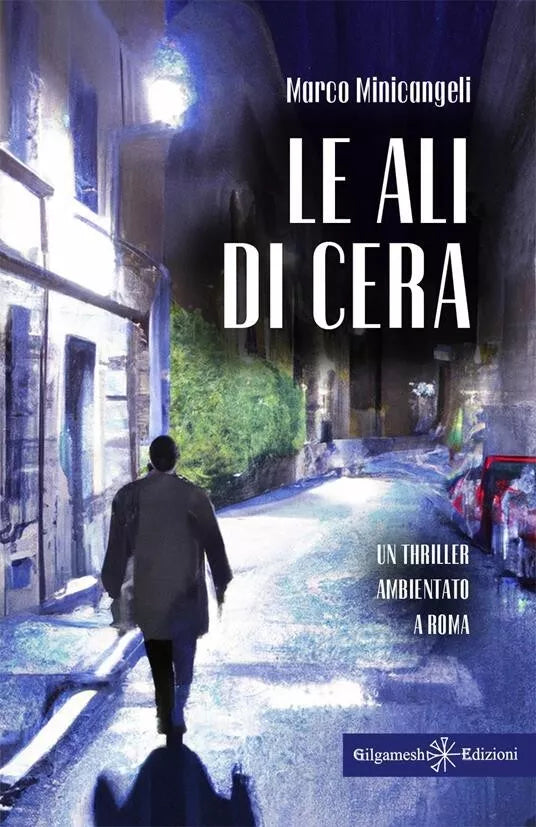 Le ali di cera di Marco Minicangeli