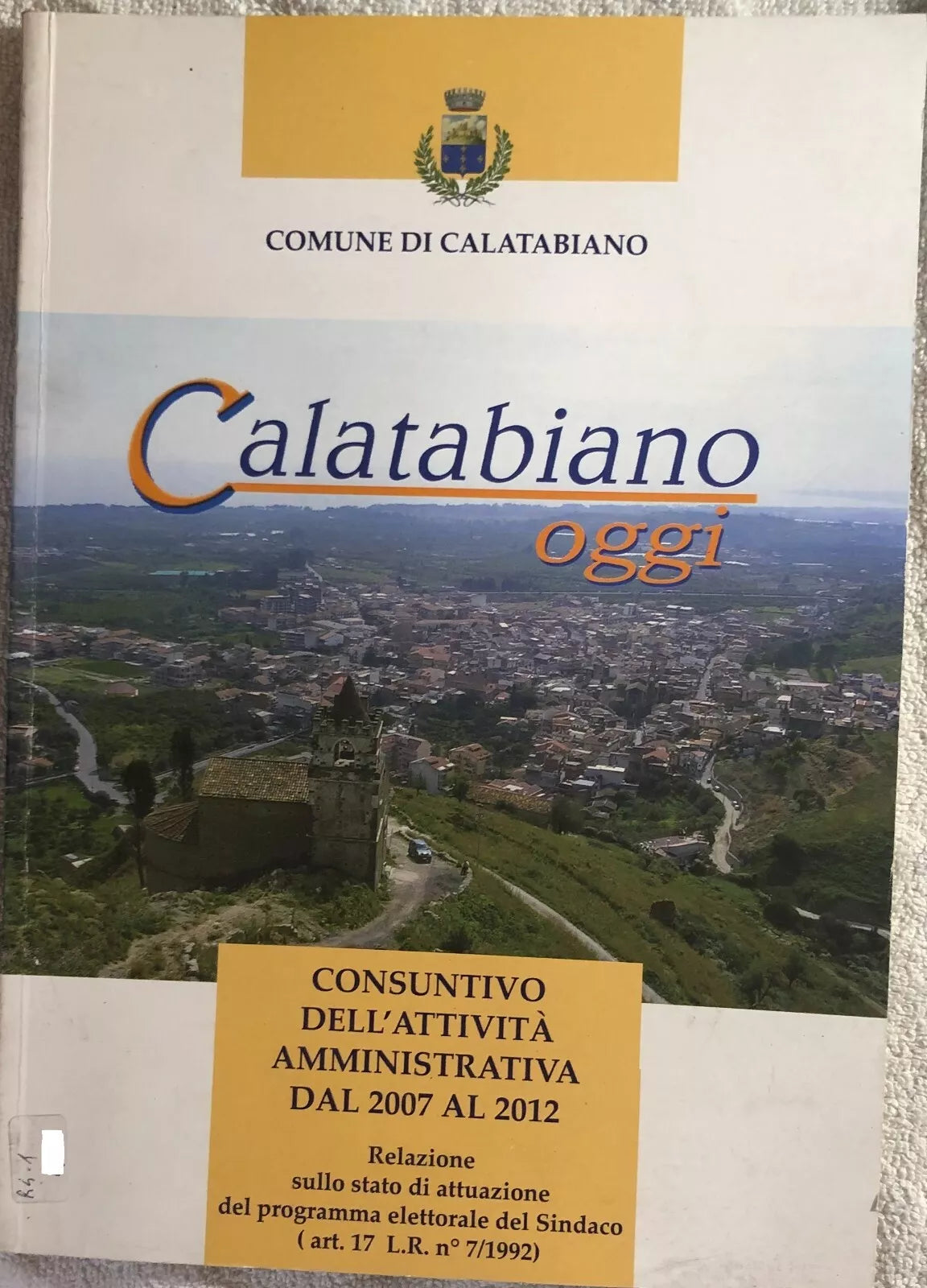 Calatabiano oggi di Aa.vv., 2012, Comune Di Calatabiano