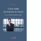 Come aprire un agenzia di viaggi
