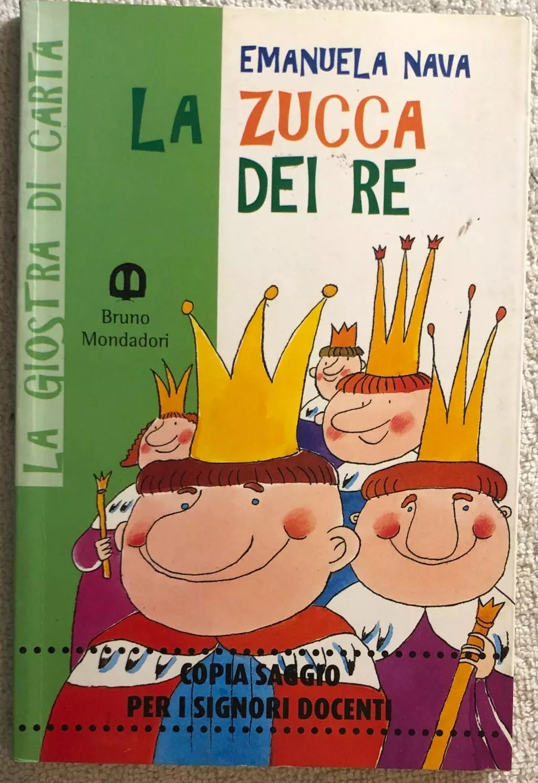 La zucca dei re di Emanuela Nava, 1998, Scolastiche Bruno Mondadori