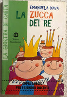 La zucca dei re di Emanuela Nava, 1998, Scolastiche Bruno Mondadori