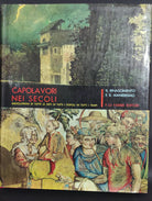 Capolavori nei secoli - Vol. VI di F.lli Fabbri Editore, 1963