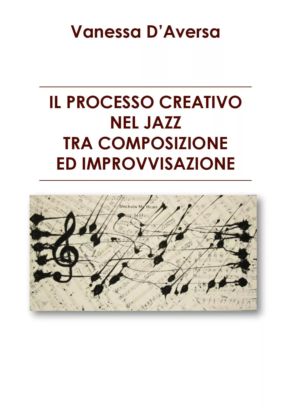 Il processo creativo nel jazz tra composizione ed improvvisazione di D Aversa