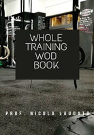 Whole training wod book - Nicola Laudato, 2019, Youcanprint