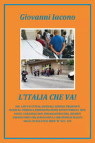 L’Italia che va! di Giovanni Iacono, 2020, Youcanprint