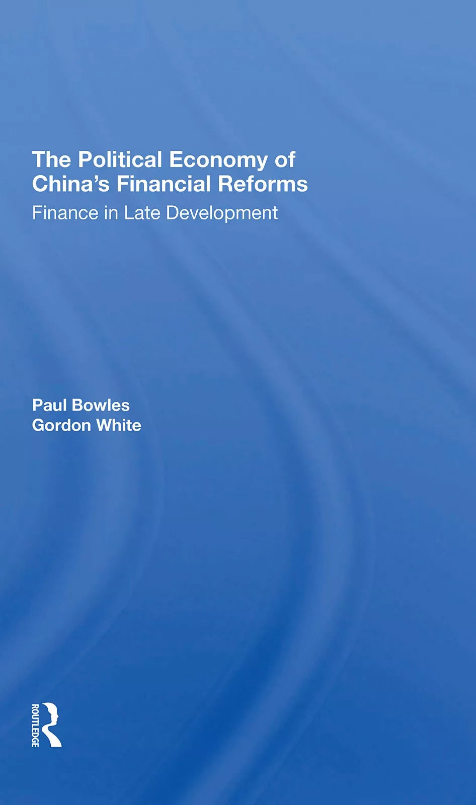 The Political Economy Of China s Financial Reforms