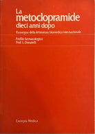 La metoclopramide dieci anni dopo di Prof. L.donatelli, 1980, Excerpta Medica