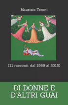 DI DONNE E D ALTRI GUAI