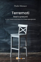 Terremoti reali e presunti in una Classe scalcinata di un Paese sgangherato