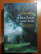 Kein Friede seiner Asche - Carolyn Haines - Bastei - 2000 - M