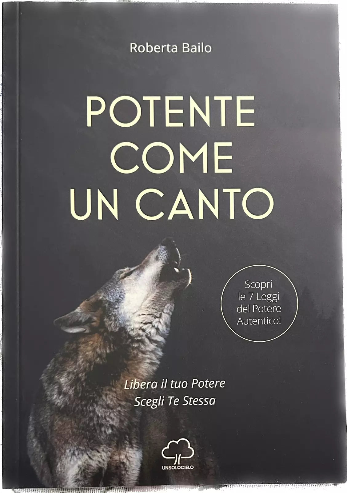 Potente come un canto Libera il tuo potere