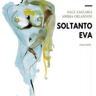 Soltanto Eva di Dale Zaccaria, Ambra Orlandini, 2020, Youcanprint