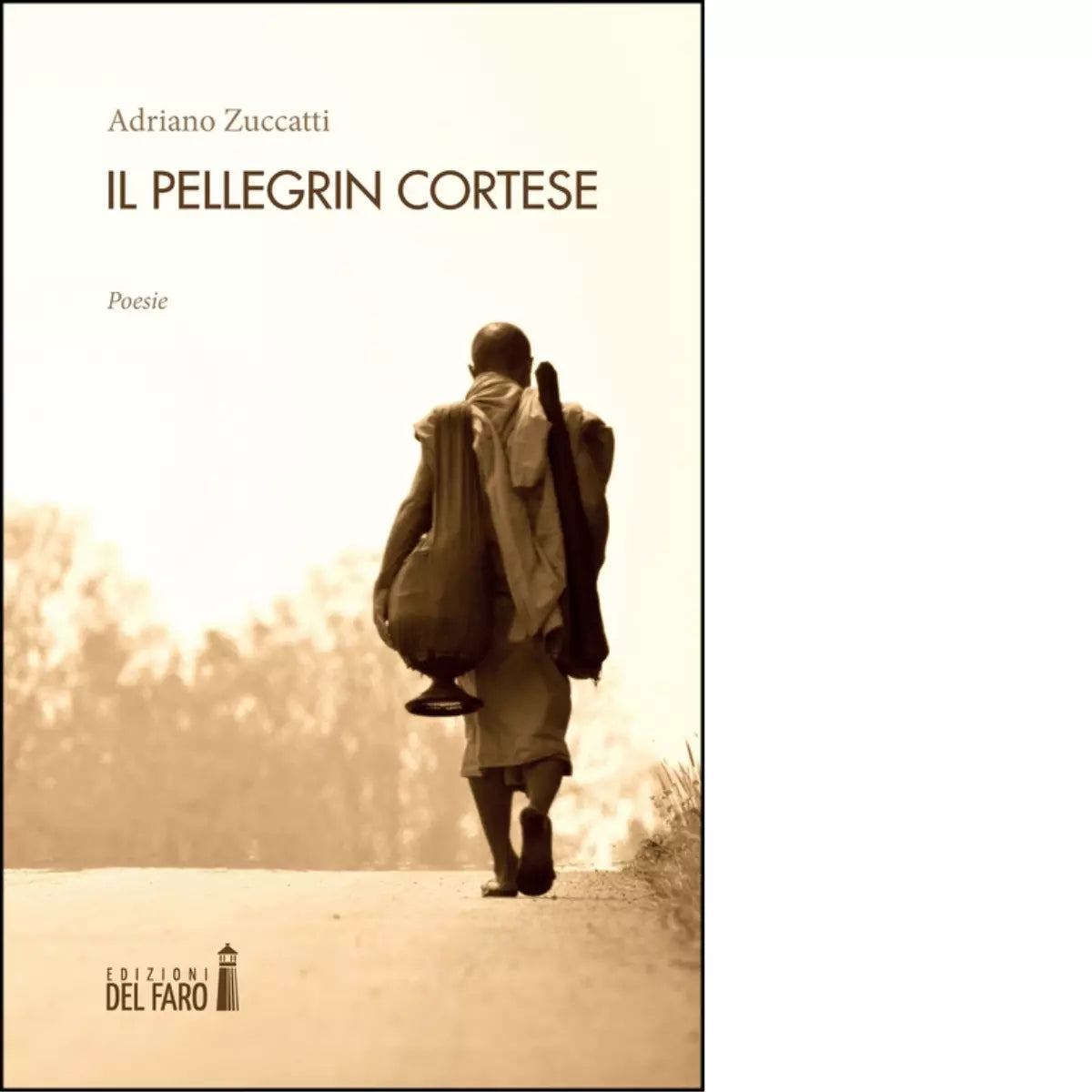 Il pellegrin cortese di Adriano Zuccatti