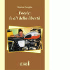 Poesie Le ali della libert di Pareglio Monica