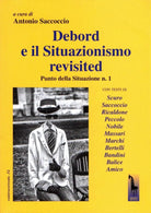 Debord e il situazionismo revisited. Punto della situazione di A. Saccoccio, 20