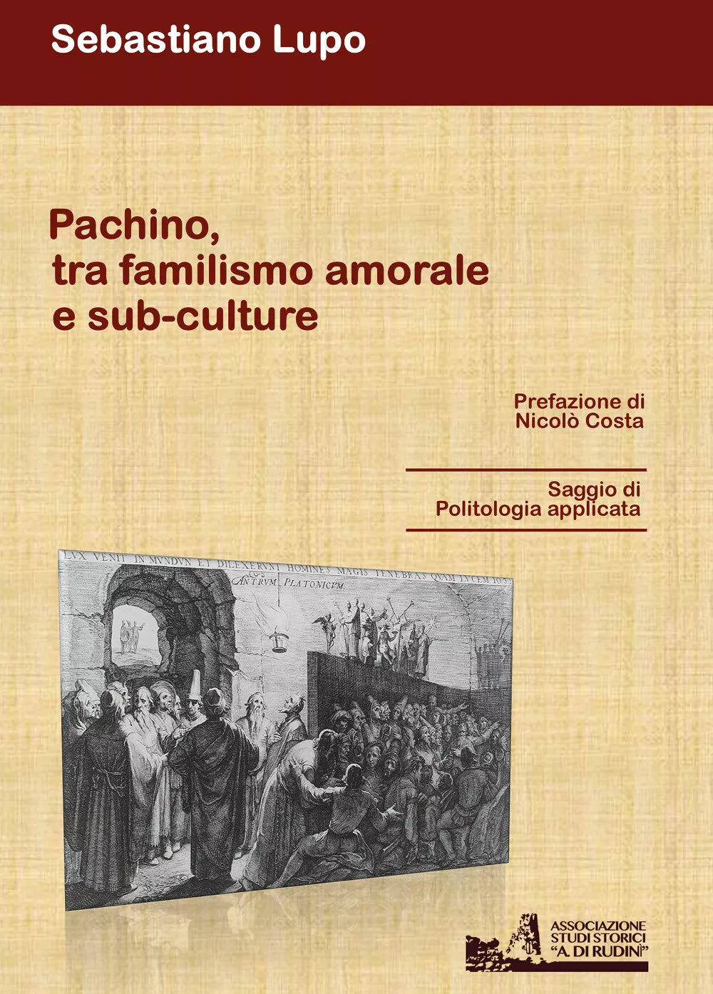 Pachino tra familismo amorale e sub-culture - Sebastiano Lupo, 2018, Youcanpri