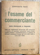 L’esame del commerciante di Giancarlo Forti, 1977, Pirola Editore