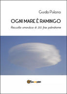 Ogni mare e ramingo di Guido Pistorio, 2015, Youcanprint