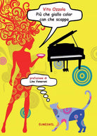 Piu che giallo color can che scappa di Vito Ozzola, 2017, Youcanprint