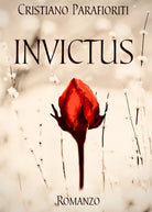 Invictus di Cristiano Parafioriti, 2021, Youcanprint