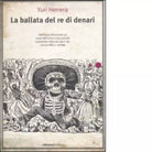 La ballata del re di denari di Yuri Herrera