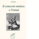Il concerto mistico e l estasi di Ghaz l Al