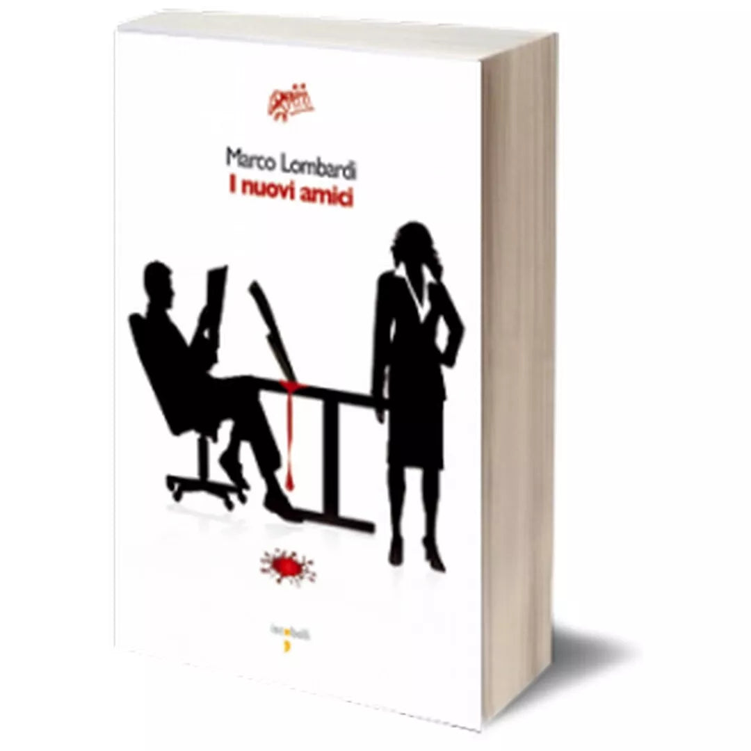 I nuovi amici di Marco Lombardi, Iacobelli Editore