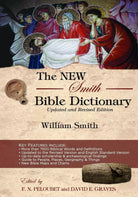 The New Smith Bible Dictionary Updated and Revised Edition di William G Smith,