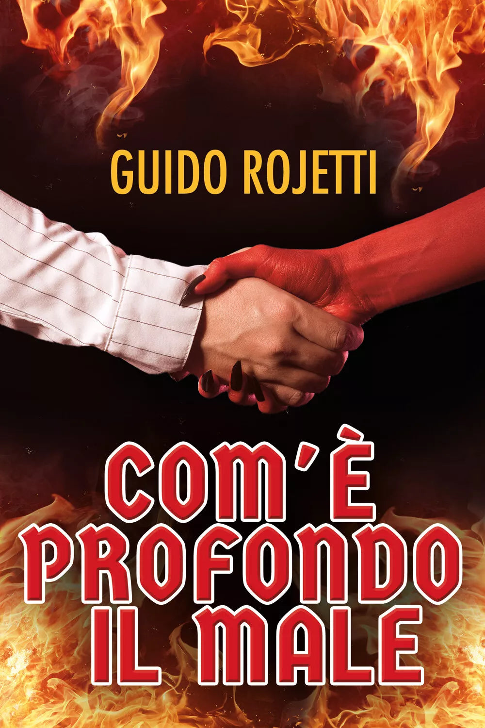 Com profondo il Male di Guido Rojetti