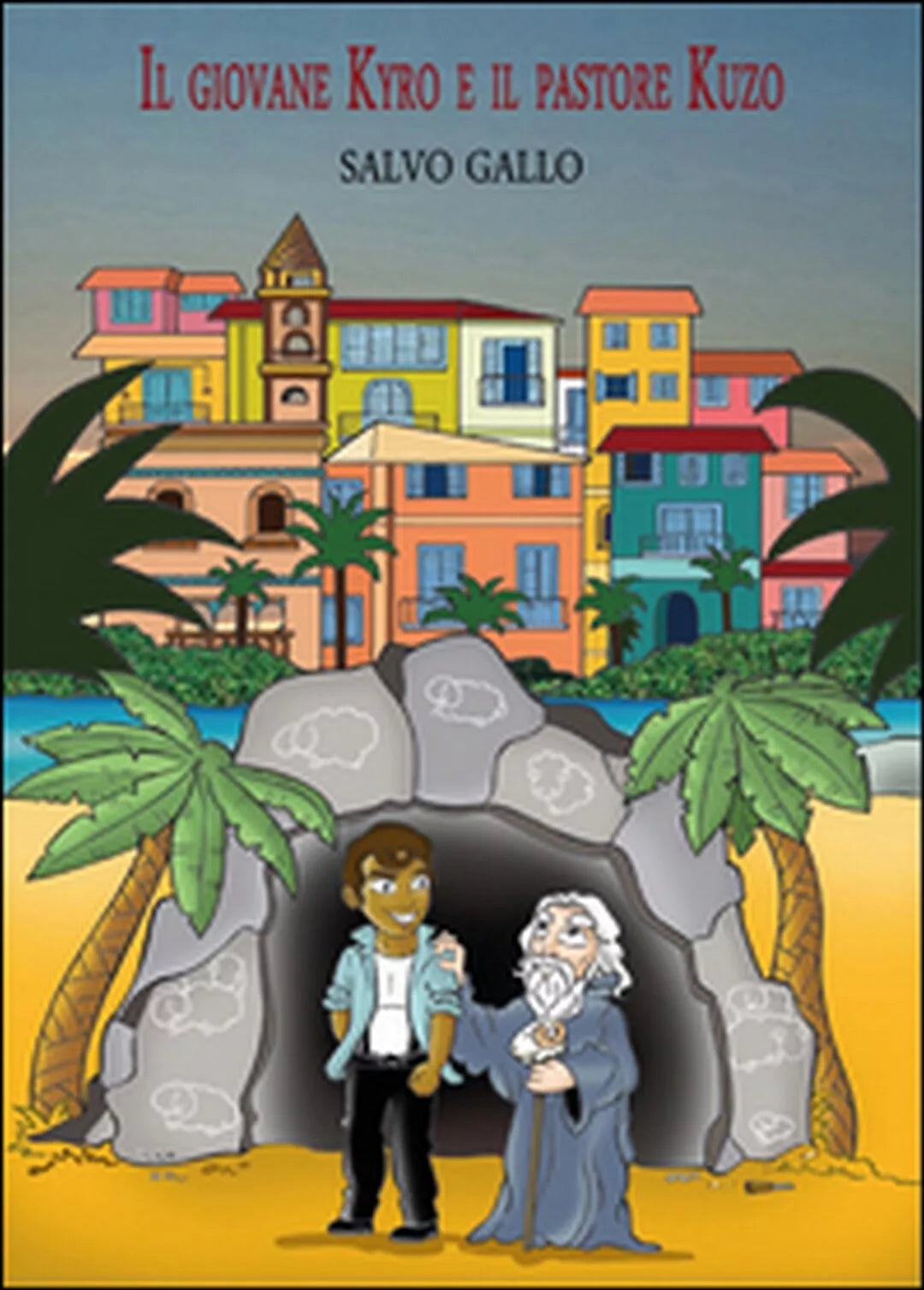 Il giovane Kyro e il pastore Kuzo di Salvo Gallo, 2015, Youcanprint