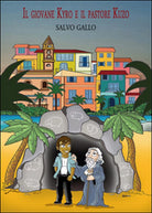 Il giovane Kyro e il pastore Kuzo di Salvo Gallo, 2015, Youcanprint