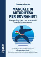 Manuale di autodifesa per sovranisti. Con prologo per non sovranisti di Francesc