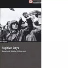 FUGITIVE DAYS di BILL AYERS