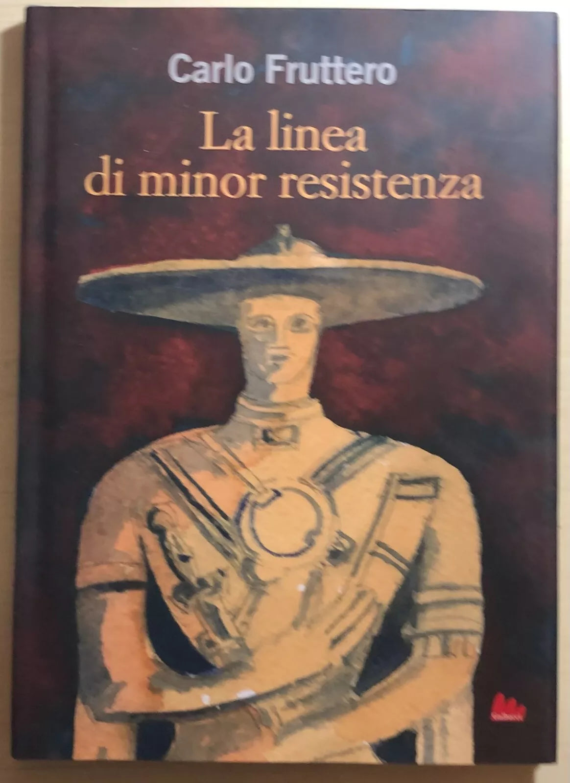 La linea di minor resistenza di Carlo Fruttero, 2012, Gallucci