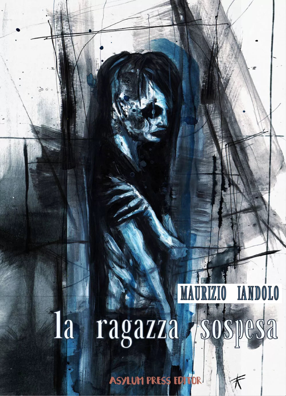 La ragazza sospesa di Maurizio Iandolo, 2021, Asylum Press Editor