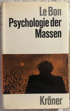 Psychologie der Massen di Le Bon, 1968, Kroner