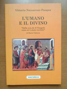 L’umano e il divino di Vittorio Nazzareno Pasqua, 2021, Solfanelli