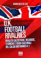 U K Football Rivalries