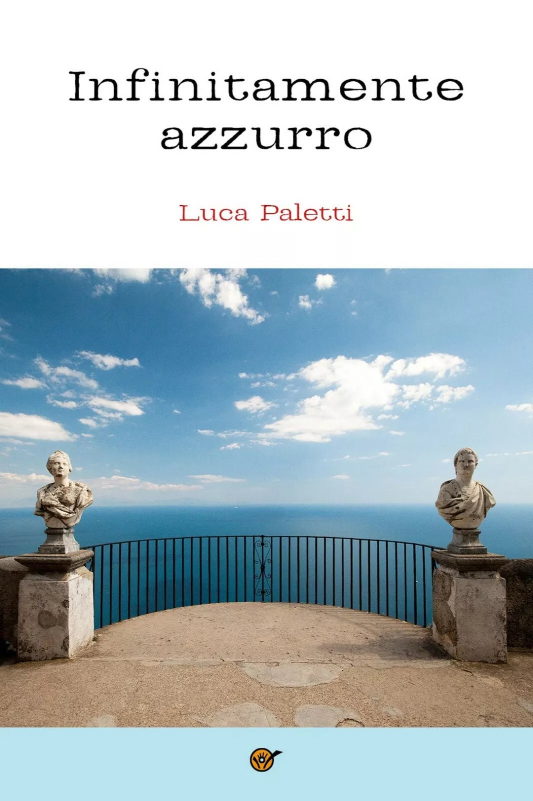 Infinitamente Azzurro di Luca Paletti, 2018, Youcanprint
