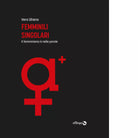 FEMMINILI SINGOLARI di Gheno Vera