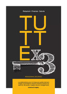 Tuttex3 di Rossanna Diconzo, 2021, Youcanprint