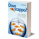 Dove scappo? di Claudio Bosaia, 2014, Iacobelli Editore
