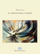 Il coraggio della Libert