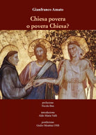 Chiesa povera o povera Chiesa di Gianfranco Amato, 2021, Youcanprint