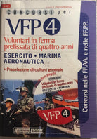 Concorsi per VFP 4. Volontari in ferma prefissata di quattro anni. Esercito, mar