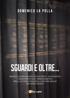 Sguardi e oltre, di Domenico La Polla, 2018, Youcanprint