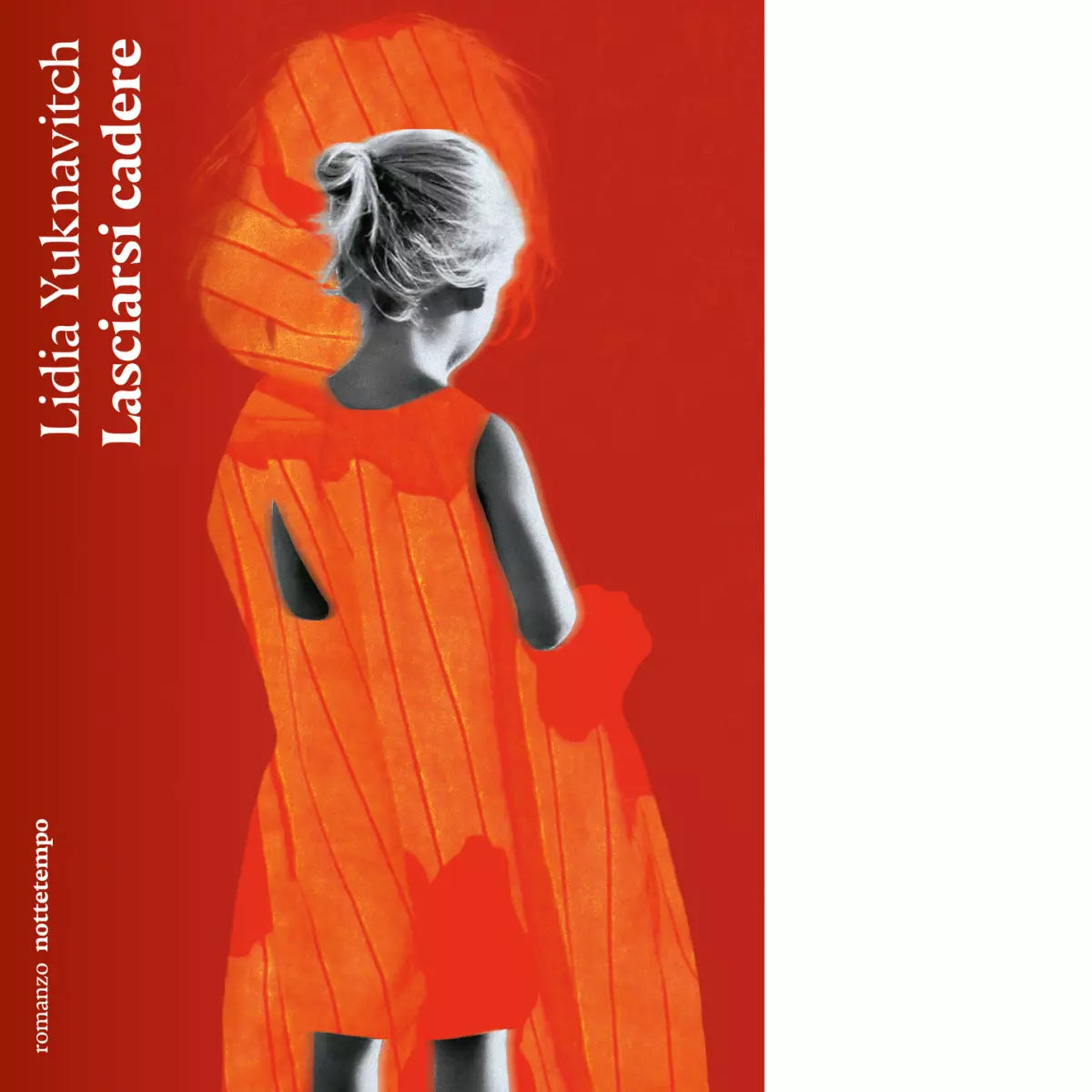 Lasciarsi cadere di Lidia Yuknavitch