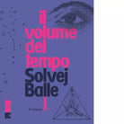 L enigma Il volume del tempo vol 1 di Solvej Balle