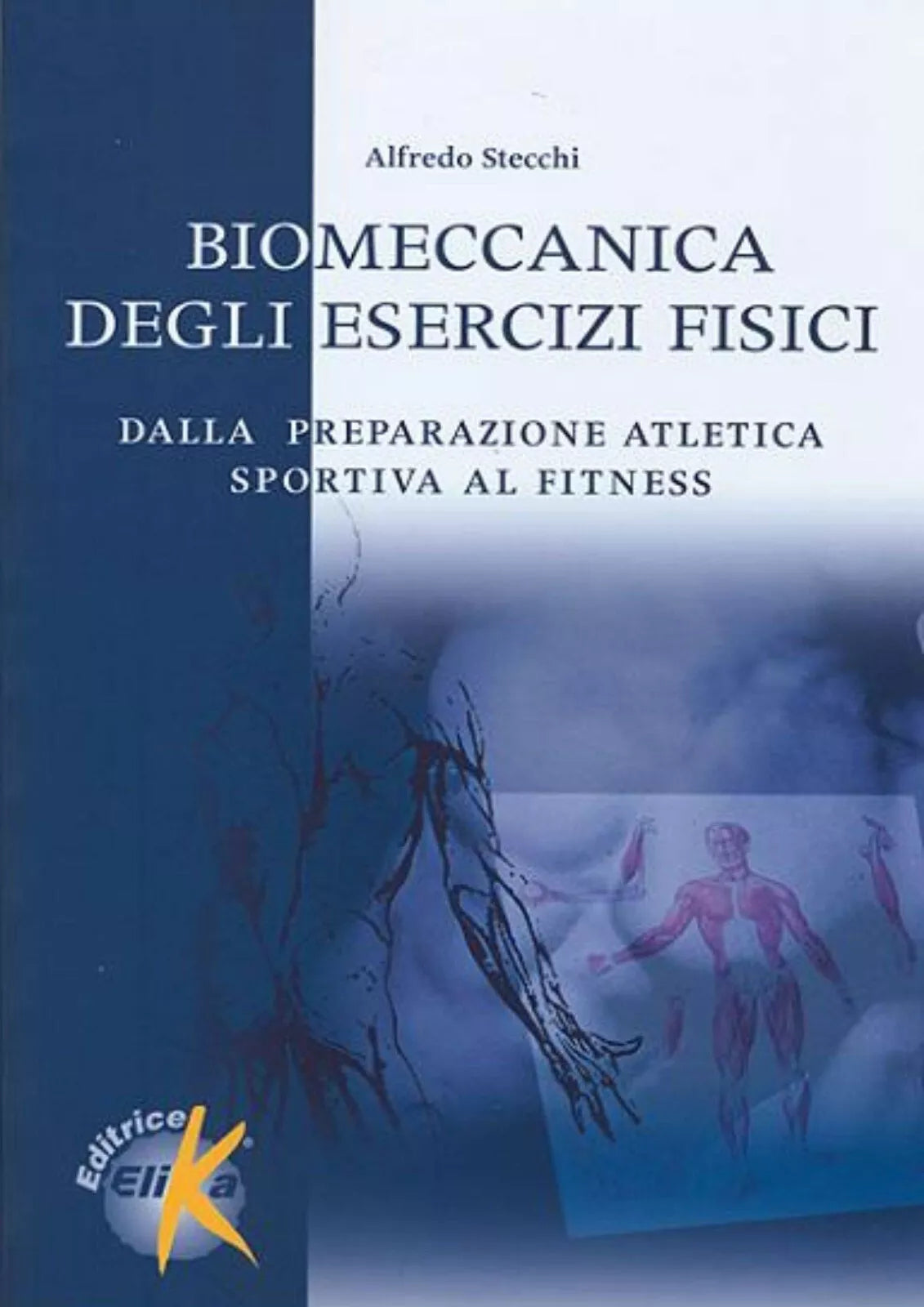 Biomeccanica degli esercizi fisici