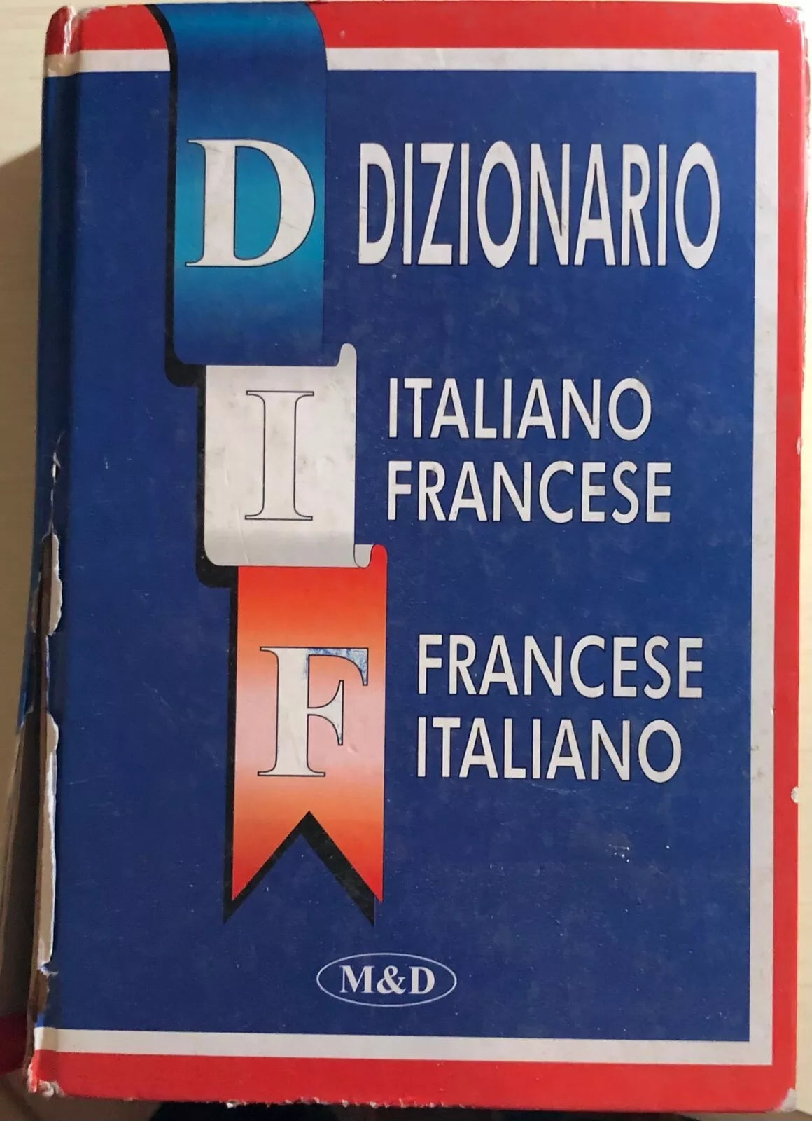 Dizionario Italiano-francese di Aa.vv., 1996, M&d